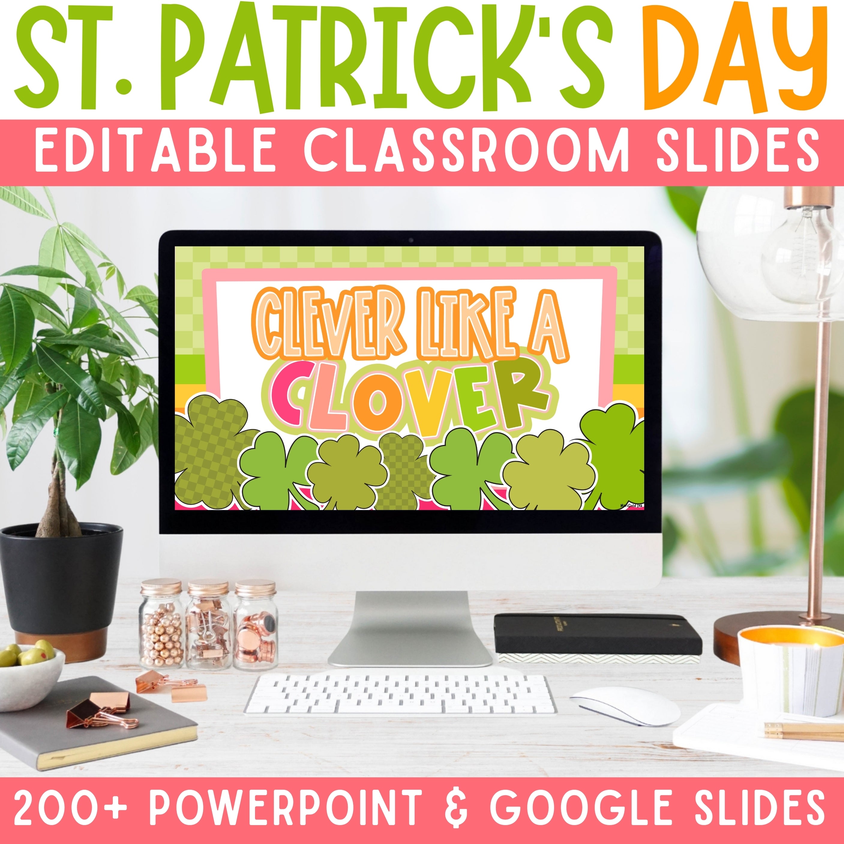 St. Patrick’s Day Classroom Slides (200+ Editable Slides) – MariGold Ink